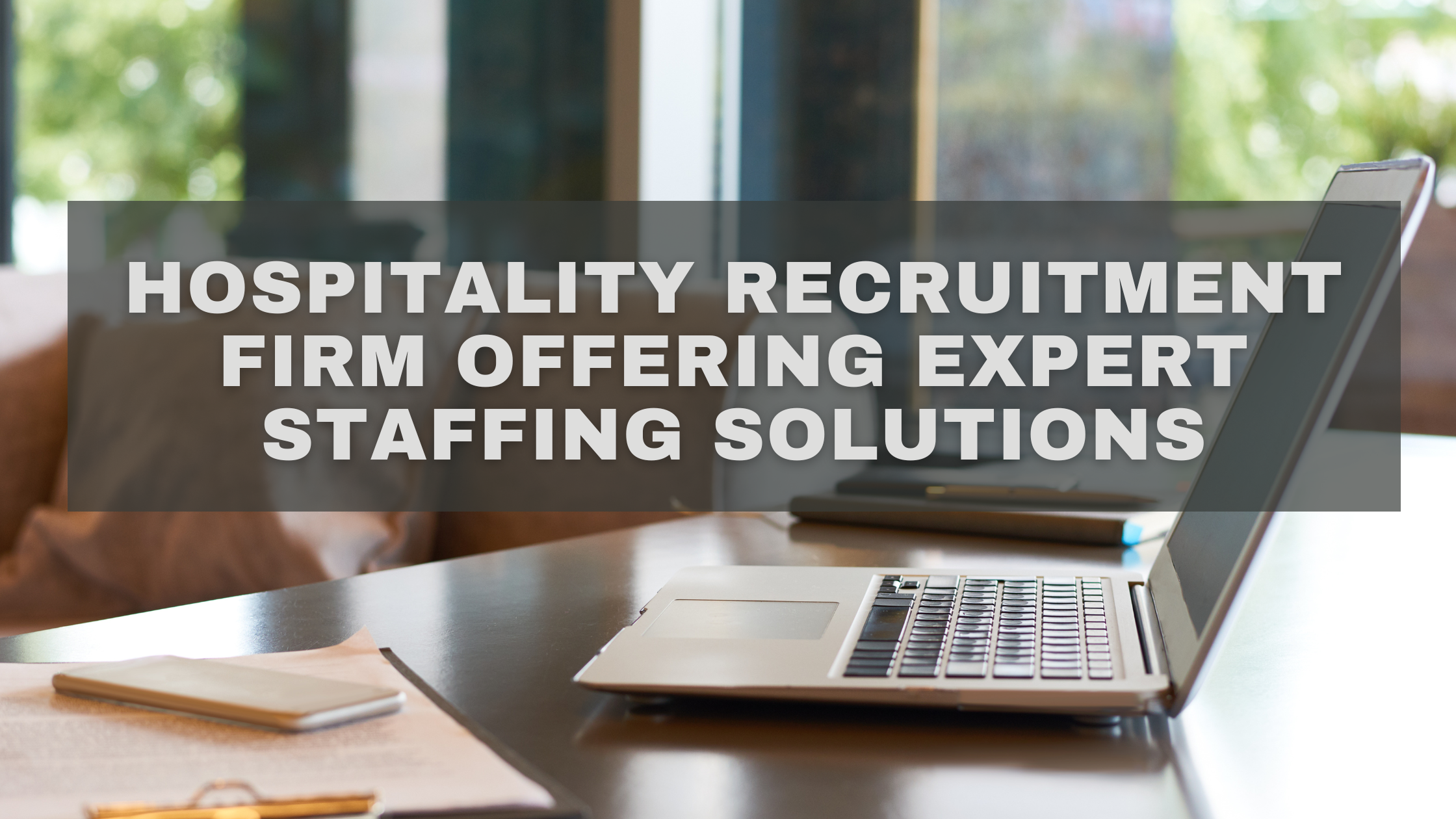 Hospitality recruitment firm