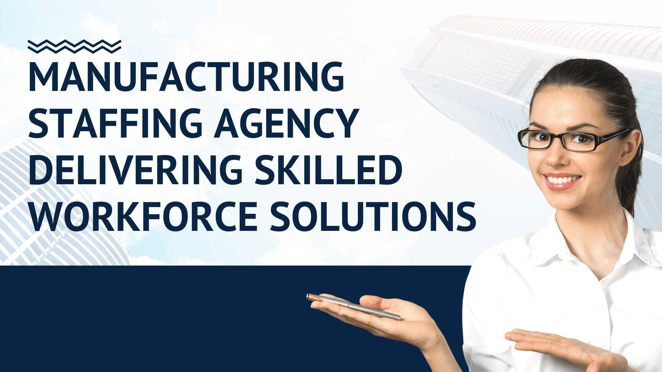 Manufacturing staffing agency