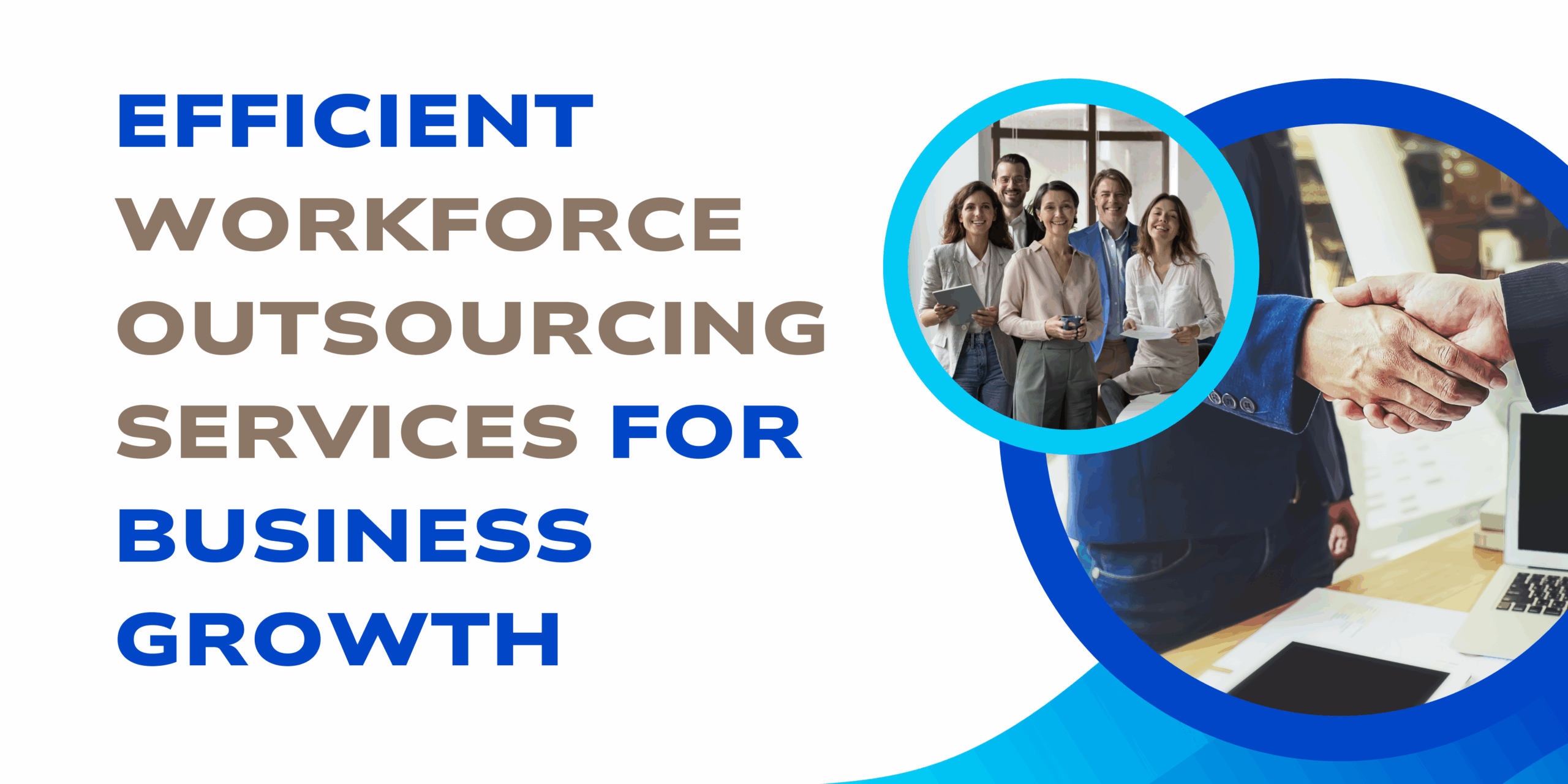 Workforce outsourcing services