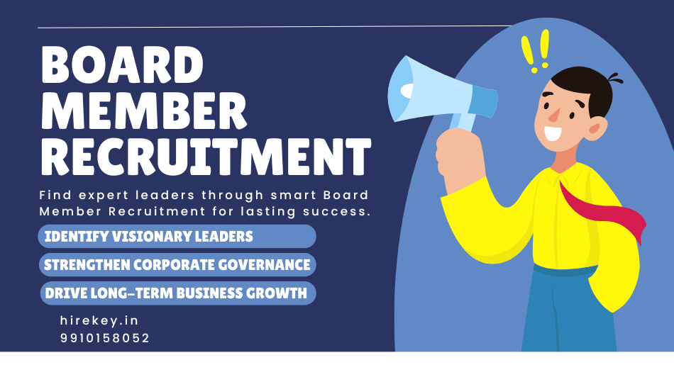 Board Member Recruitment in Pune, Delhi NCR, Bangalore, India