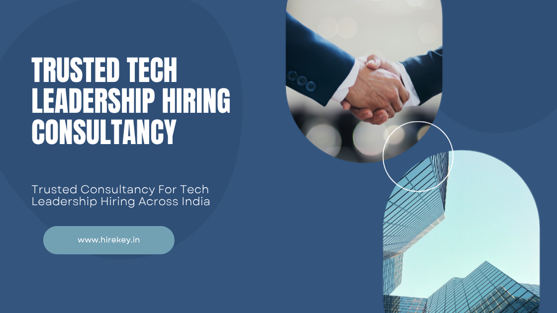 Best Consultancy For Tech Leadership Hiring
