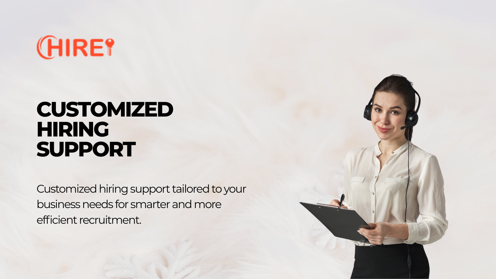 Customized hiring support