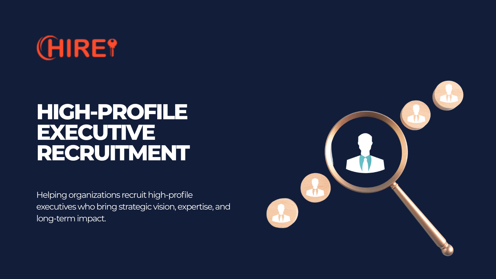 High-Profile Executive Recruitment