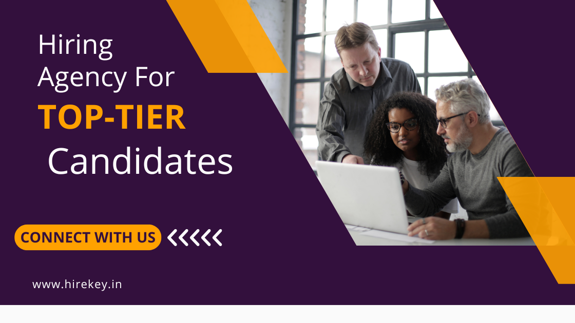 Best Hiring Agency For Top-Tier Candidates
