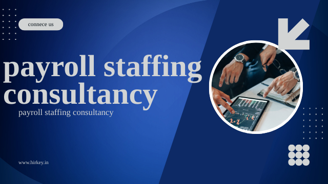 Payroll Staffing Consultancy