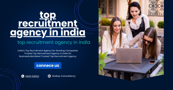 Top Recruitment Agency In India